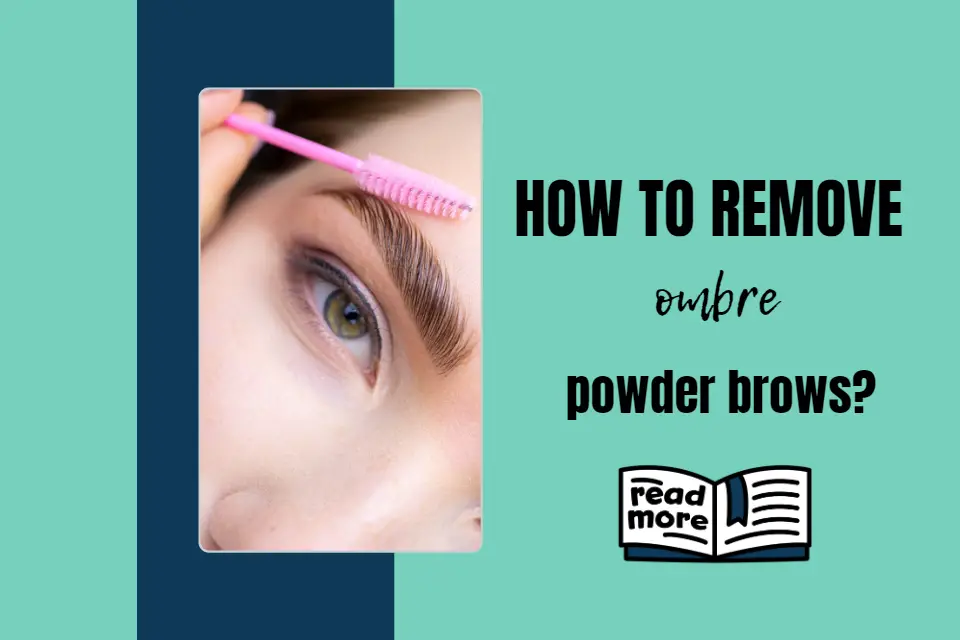 How to remove ombre powder brows